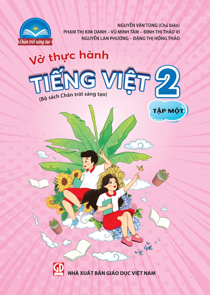 VỞ ThỰc HÀnh TiẾng ViỆt LỚp 2 TẬp 1 Bộ Sách Chân Trời Sáng Tạo